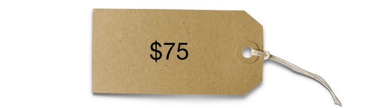 A cardboard sign with the price of $ 7 5.